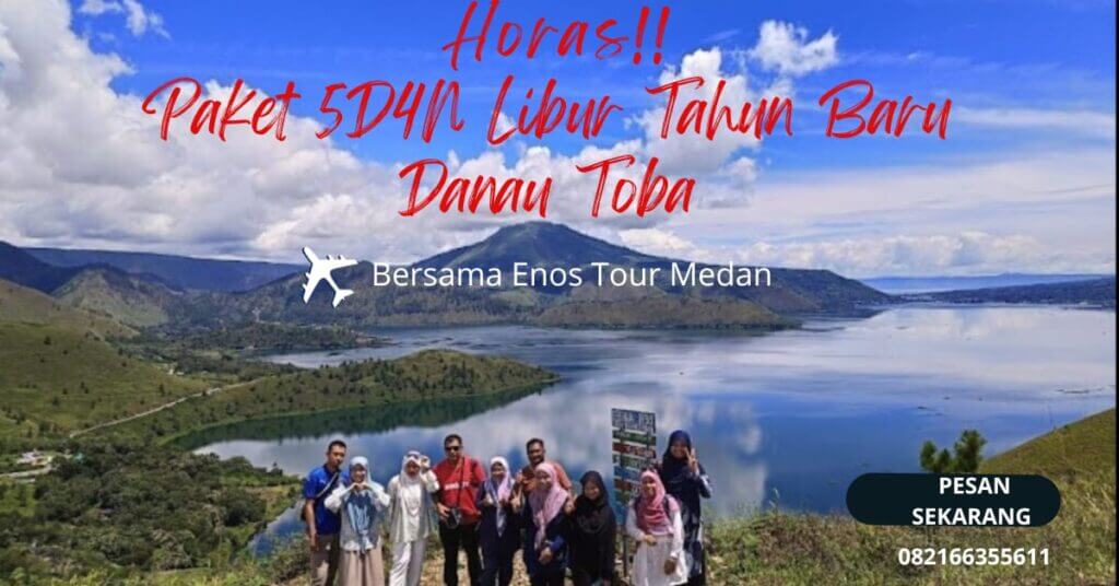 Paket 5d4n Libur Tahun Baru Danau Toba